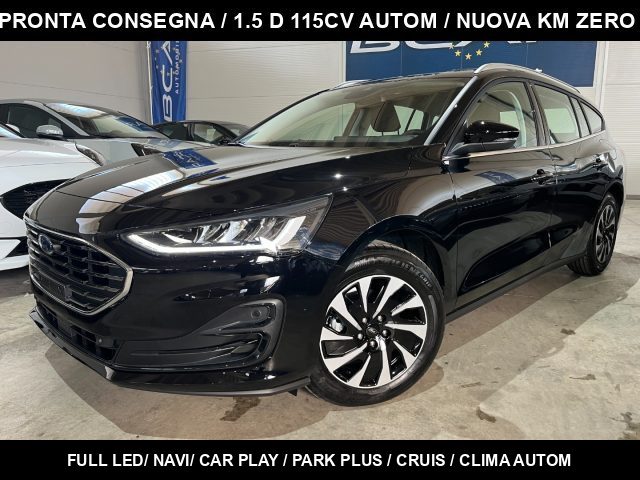 Ford Focus 1.5D 115CV aut. SW Titanium Edition PARK/NAVIG/LED km 0 a SAVIGLIANO