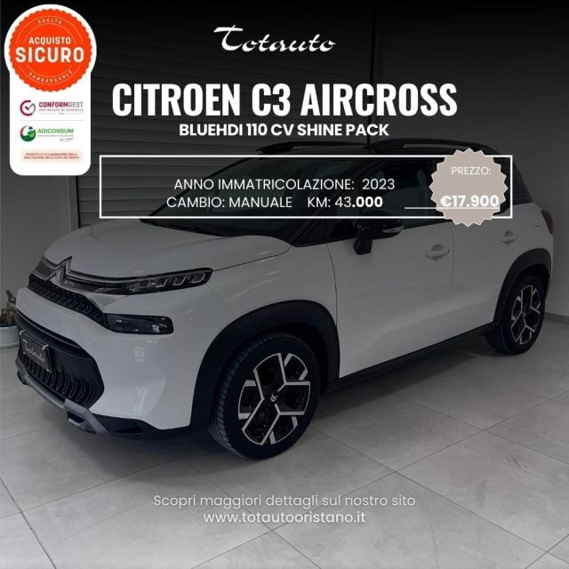 Citroen C3 Aircross BlueHDi 110 S&S Shine Pack, del 2023, 43.949 km, in vendita a Ghilarza (OR)