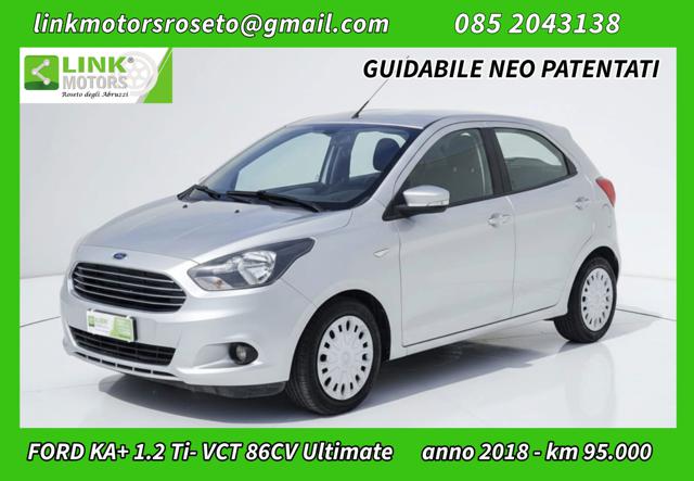 Ford Ka+ 1.2 Ti-VCT 85CV Ultimate, del 2018, 95.000 km, in vendita a Roseto Degli Abruzzi (TE)