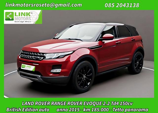 Land Rover Range Rover Evoque 2.2 TD4 5p. AWD auto British Edition /Panorama, del 2015, 185.000 km, in vendita a Roseto Degli Abruzzi (TE)